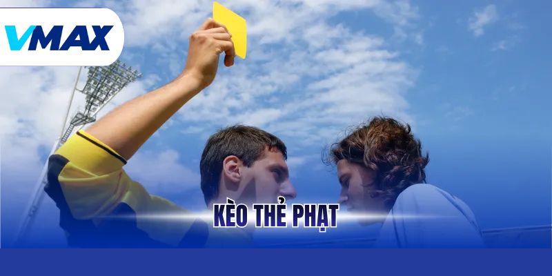 Kèo Thẻ Phạt Và Quá Trình Phân Tích Chi Tiết Với Vmax 3 Kèo Thẻ Phạt Và Quá Trình Phân Tích Chi Tiết Với Vmax