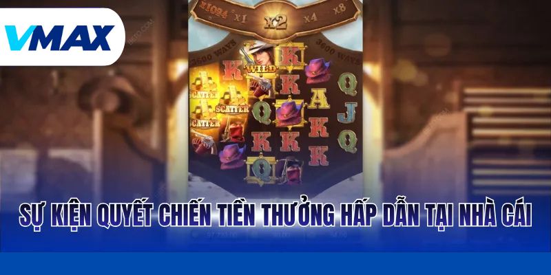 Quyết Chiến Tiền Thưởng Và Cơ Hội Nhận Quà Khủng 2026 2 Sự kiện quyết chiến tiền thưởng hấp dẫn tại nhà cái