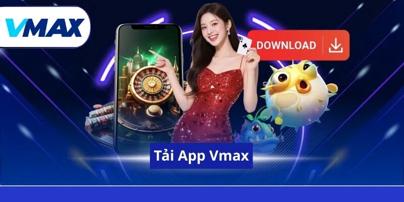 Tải App Vmax - Hướng Dẫn Cài Đặt Ứng Dụng Cho Điện Thoại 1 Tải App Vmax - Hướng Dẫn Cài Đặt Ứng Dụng Cho Điện Thoại